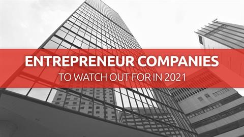 10 Entrepreneur Companies to Watch Out for in 