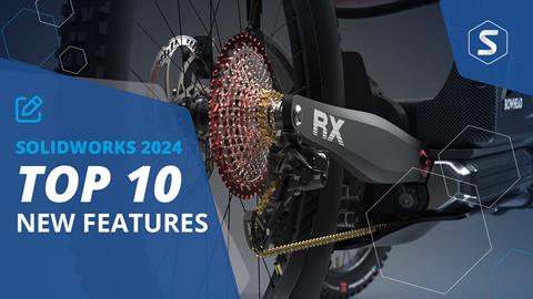 What's New in SOLIDWORKS 2024: Top 10 New Features